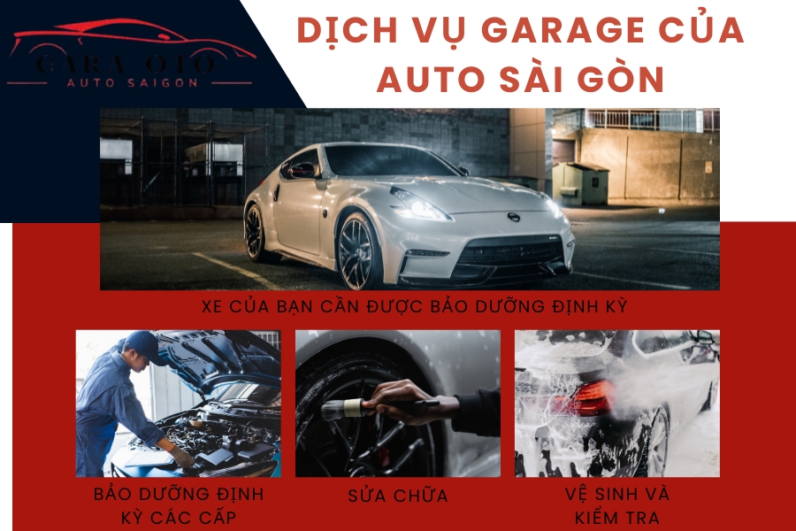 Dịch vụ garage của AUTO Sài Gòn