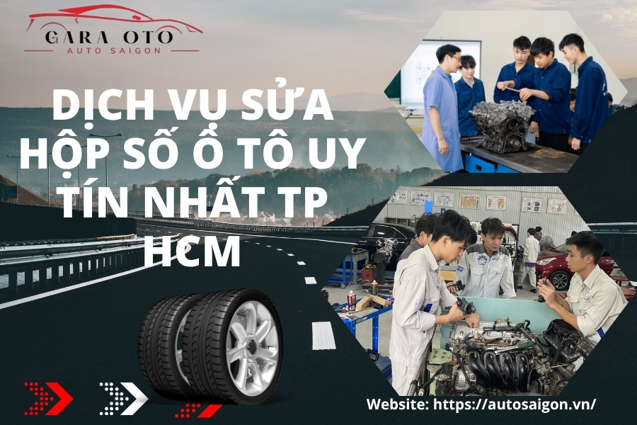 Dịch vụ sửa hộp số ô tô uy tín nhất TP HCM