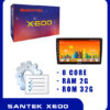MÀN HÌNH SANTEZ X600