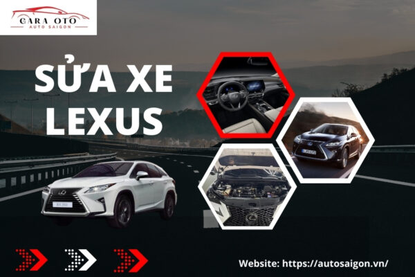 Gara chuyên sửa xe Lexus uy tín, chuyên nghiệp tại TP. HCM