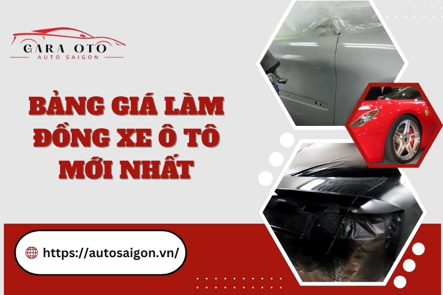 Bảng giá Làm đồng xe Ô tô mới nhất
