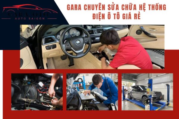 Gara chuyên Sửa chữa Hệ thống Điện Ô tô Giá rẻ tại TPHCM